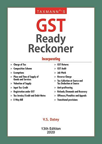 Taxmann S GST Ready Reckoner 13th Edition 2020 By V S Datey Goodreads