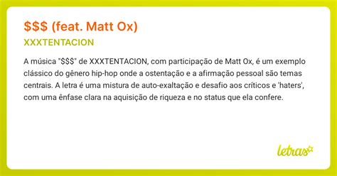 Significado Da Música Feat Matt Ox Xxxtentacion Letras Mus Br