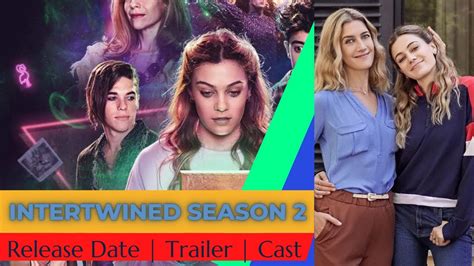 Intertwined Season 2 Release Date Trailer Cast Expectation Ending Explained Youtube