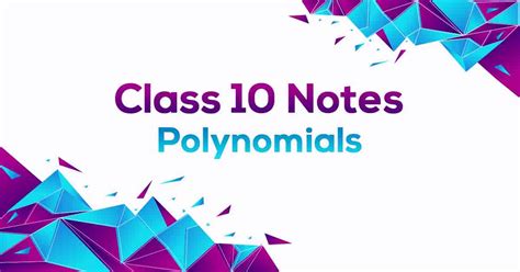 Class 10th Math Polynomials Ncert Notes Cbse 2023