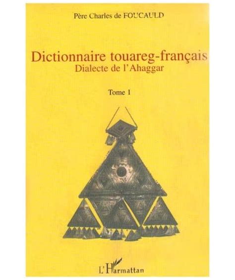 Dictionnaire Touareg Fran Ais Volumes Dialecte De L Ahaggar