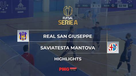 Futsal 20 21 Real San Giuseppe Vs Saviatesta Mantova Highlights