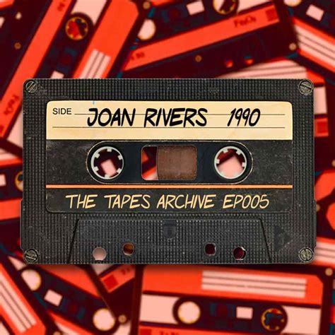 Joan Rivers 1990 | The Tapes Archive Podcast