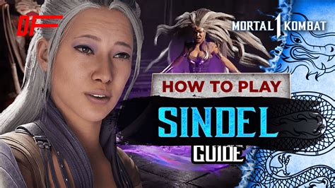 Mortal Kombat 1 Sindel Character Guide By Dreammxy Dashfight