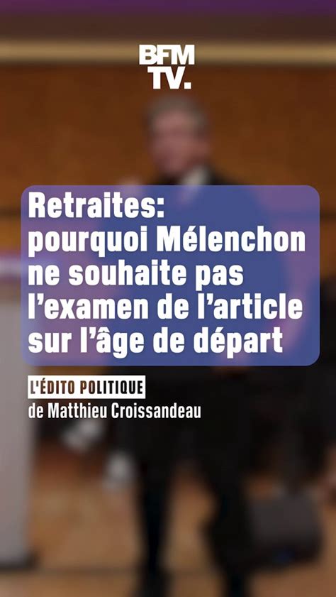 Bfmtv On Twitter Retraites Pourquoi M Lenchon Ne Souhaite Pas L