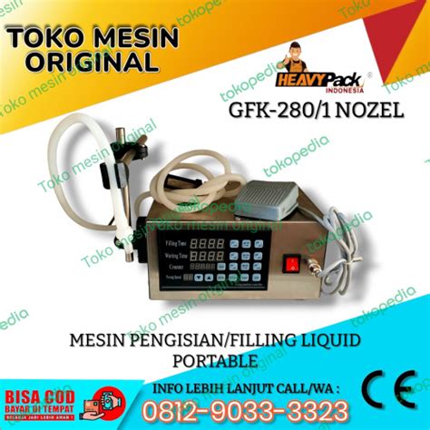 Jual Mesin Filling Pengisi Cairan Gfk Nozel Heavypack Jakarta