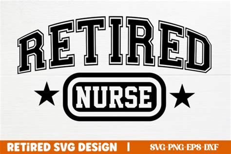 Retired SVG Retired Nurse SVG Graphic By CraftArt Creative Fabrica