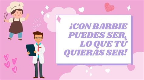 ¡con Barbie Puedes Ser Lo Que Tú Quieras Ser Comercial Youtube