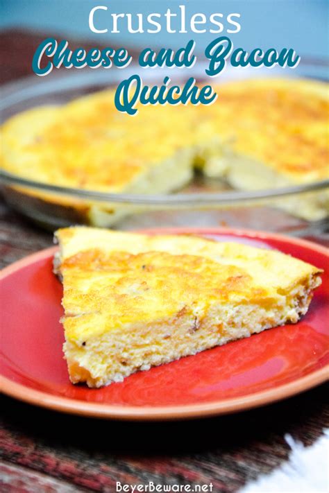 Crustless Cheese And Bacon Quiche Beyer Eats And Drinks