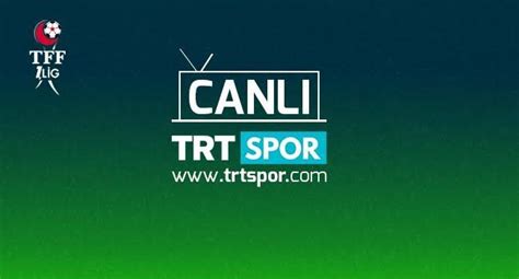 Trt Spor Hd Kesintisiz Donmadan Canl Yay N Izleme Linki Medyanotu