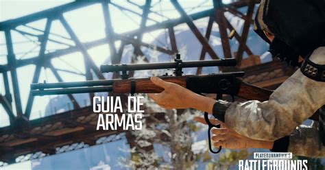 Super Guia De Todas As Armas Do PUBG Liga Dos Games