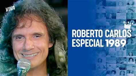 Roberto Carlos Especial 1989 Reprise 2024 Hd 1080p Youtube