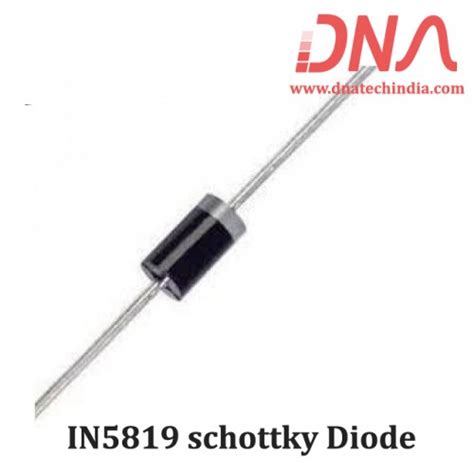 Buy online IN5819 schottky Diode in India at low price from DNA Technology, Nashik.