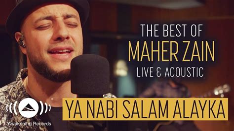 Maher Zain Ya Nabi Salam Alayka ماهر زين يا نبي سلام عليك The Best