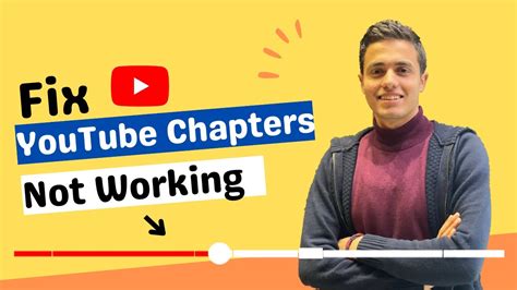 How To Fix Youtube Chapters Not Working Reasons Youtube