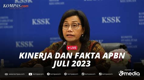 LIVE Kinerja Dan Fakta APBN Bulan Juli 2023 YouTube