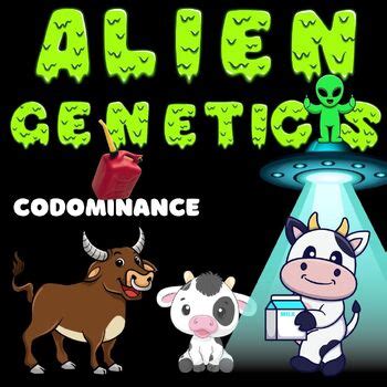 Alien Genetics Heredity Inheritance Punnett Square Codominance By All