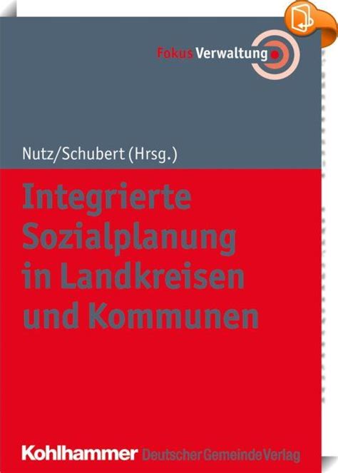 Integrierte Sozialplanung In Landkreisen Und Kommunen Kommunen Und