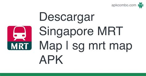 Singapore Mrt Map Sg Mrt Map Apk Android App Descarga Gratis