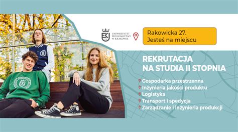 Uniwersytet Ekonomiczny W Krakowie Trwa Rekrutacja Na Studia Ii