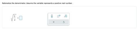 Solved Rationalize the denominator. Assume the variable | Chegg.com 