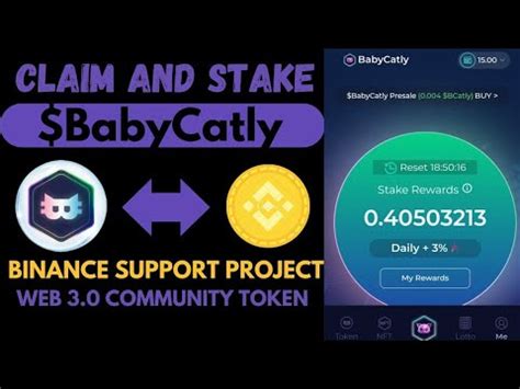 How To Claim And Stake BabyCatly Token To Earn More Binance Support