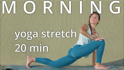 20 Min Morning Yoga Stretch Youtube