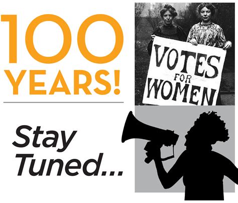 100 Years Stay Tuned A Centennial Anniversary Celebration Of Womens