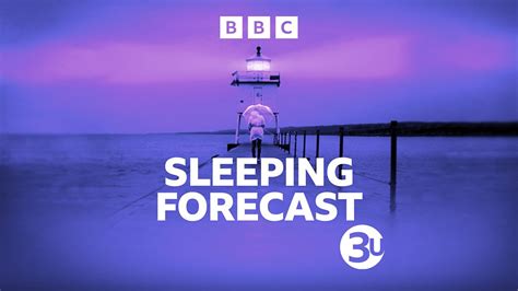 BBC Sounds Mixes The Sleeping Forecast