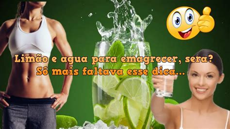 Agua E Limao Para Emagrecer Ajuda Benef Cios Do Lim O Como Tomar Gua