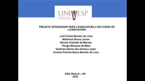 Projeto Integrador V Licenciatura Univesp Youtube