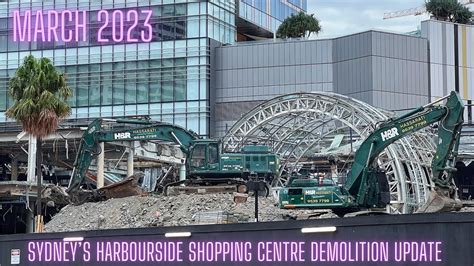 Abandoned Oz Sydneys Harbourside Shopping Centre Demolition Update