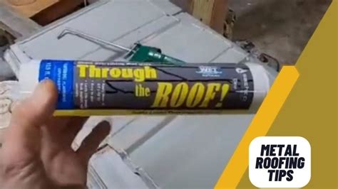 How to Apply Through the Roof Sealant - The Fast and Easy Way! - Metal ...