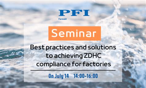 Best Practices And Solutions To Achieving Zdhc Compliance For Factories