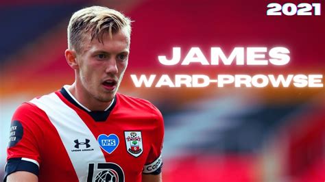 James Ward Prowse 2021 Highlights YouTube