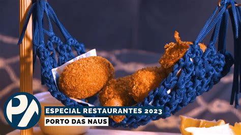 Especial Restaurantes Santos Porto Das Naus Programa Pedro