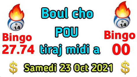 6 Boul cho pou peze fò jodia 23 Octobre 2021 NY et Fl bingo ny 27 47