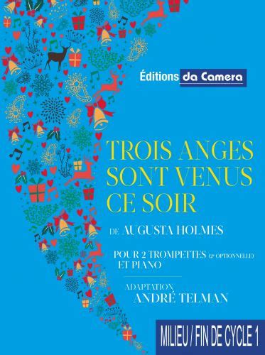 Partitura TROIS ANGES SONT VENUS CE SOIR Deux Trompettes Et Piano De