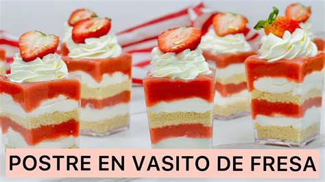 C Mo Hacer Postre En Vasito De Fresa Sin Horno Postre F Cil Para