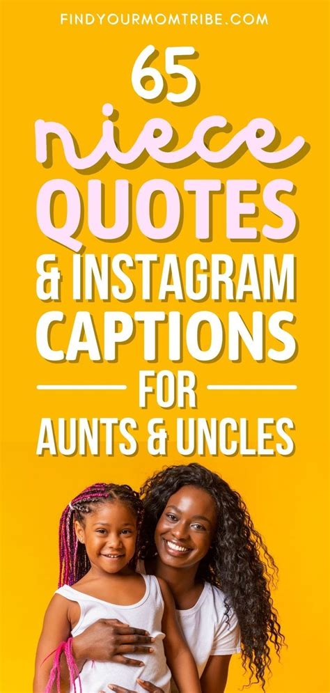 Niece Quotes And Instagram Captions For Proud Aunts And Uncles Artofit