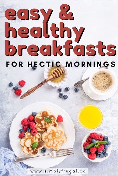 5 Easy And Healthy Breakfasts For Hectic Mornings