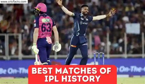 Ipl Best Matches Of Tata Ipl History