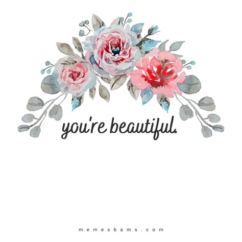 96 You Are Beautiful Quotes for Her