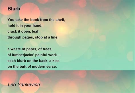 Blurb Poem By Leo Yankevich Poem Hunter