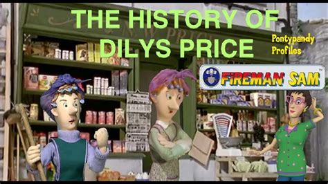 Pontypandy Profiles The History Of Dilys Price Youtube