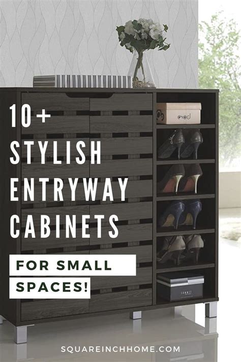 10 Small Entryway Storage Cabinets For Optimal Style And Storage