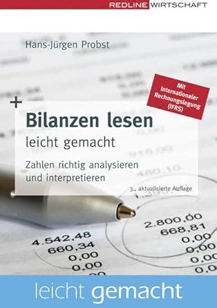 Bilanzen Lesen Leicht Gemacht Zahlen Richtig Analysieren Und