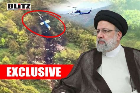 Mystery Behind Iranian President Ebrahim Raisis Helicopter Crash Blitz