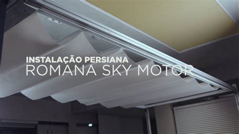 Unilux Instala O Persiana Romana De Teto Motorizada Youtube