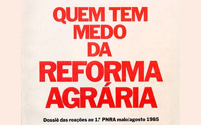 Plano Nacional De Reforma Agr Ria Ael Arquivo Edgard Leuenroth